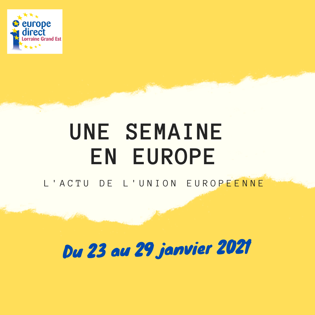 UNE SEMAINE EN EUROPE 2021 01 sem4